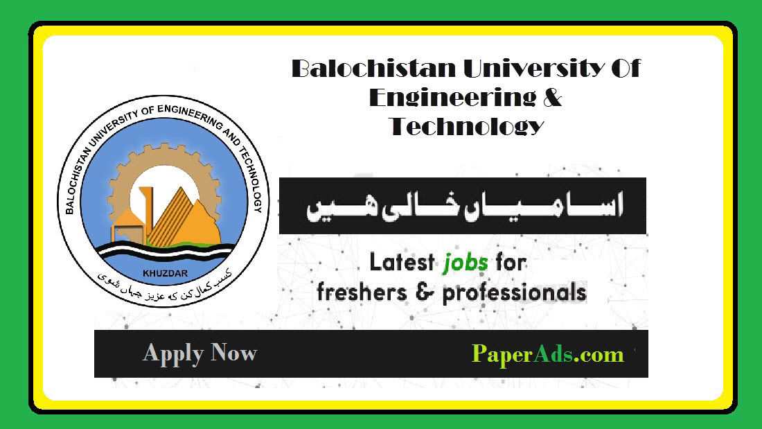 Balochistan University Of Engineering & Technology 