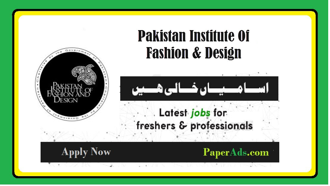 Pakistan Institute Of Fashion & Design 