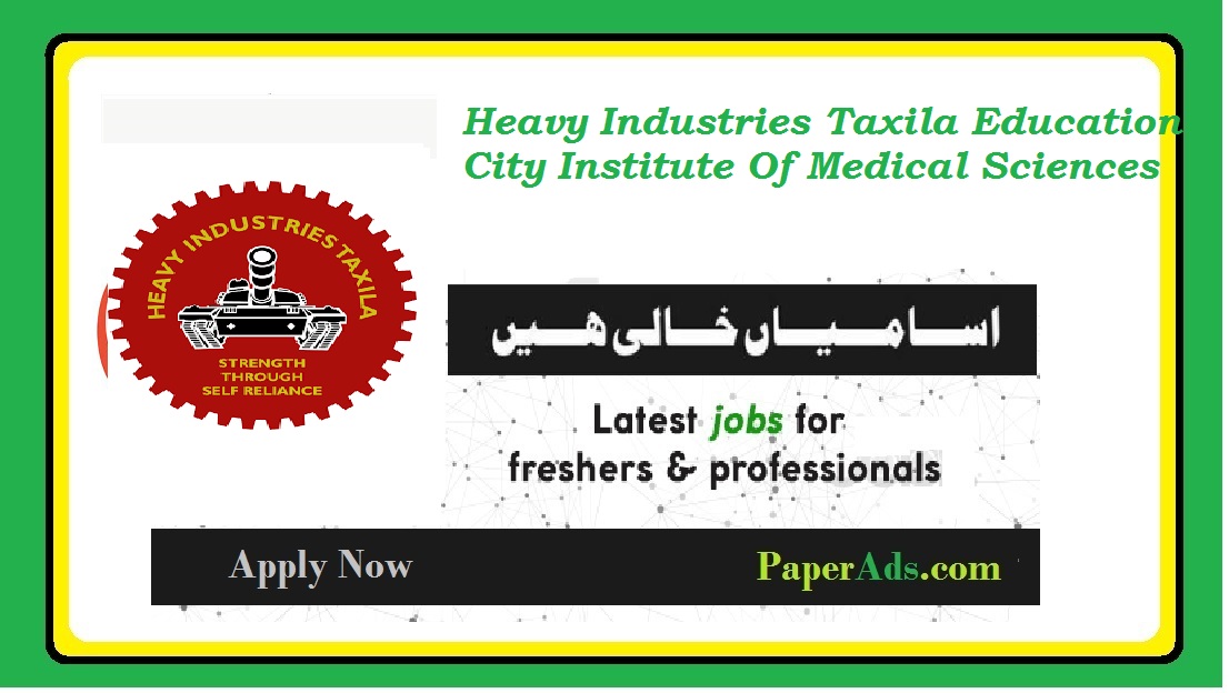 Heavy Industries Taxila Education City Institute Of Medical Sciences 