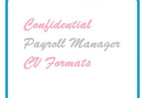 Confidential Payroll Manager CV Formats