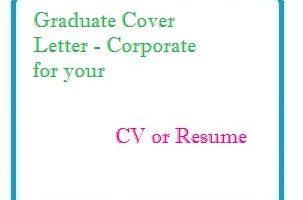 Graduate Cover Letter - Corporate for your CV or Resume