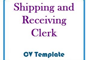 Shipping and Receiving Clerk CV Template