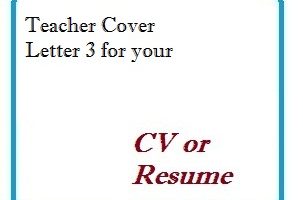 Teacher Cover Letter 3 for your CV or Resume