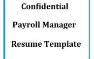 Confidential Payroll Manager Resume Template