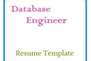 Database Engineer Resume Template