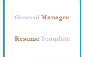 General Manager Resume Template