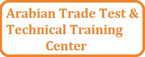 Arabian Trade Test & Technical Training Center Jobs