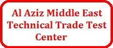 Al Aziz Middle East Technical Trade Test Center Jobs
