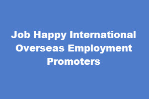 Job Happy International Overseas Employment Promoters Jobs
