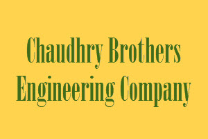 Chaudhry Brothers Engineering Company Jobs