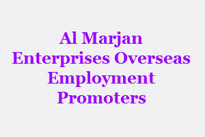 Al Marjan Enterprises Overseas Employment Promoters Jobs