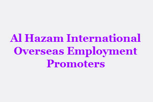 Al Hazam International Overseas Employment Promoters Jobs