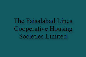 The Faisalabad Lines Cooperative Housing Societies Limited Jobs