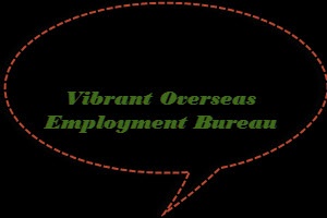 Vibrant Overseas Employment Bureau Jobs