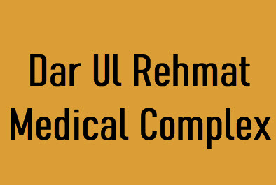 Dar Ul Rehmat Medical Complex Jobs