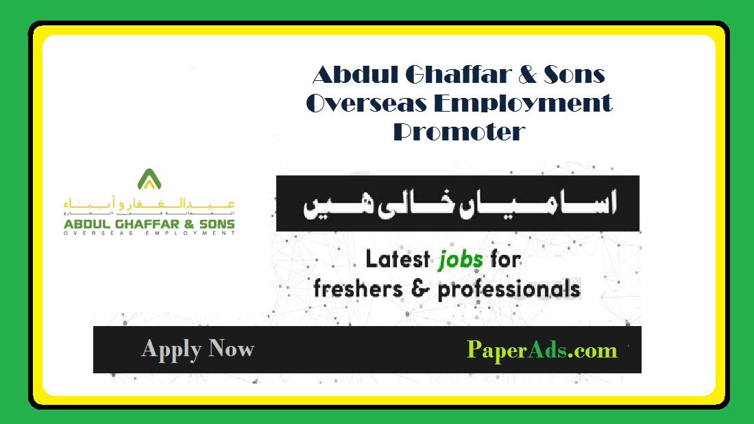 Abdul Ghaffar & Sons Overseas Employment Promoter 